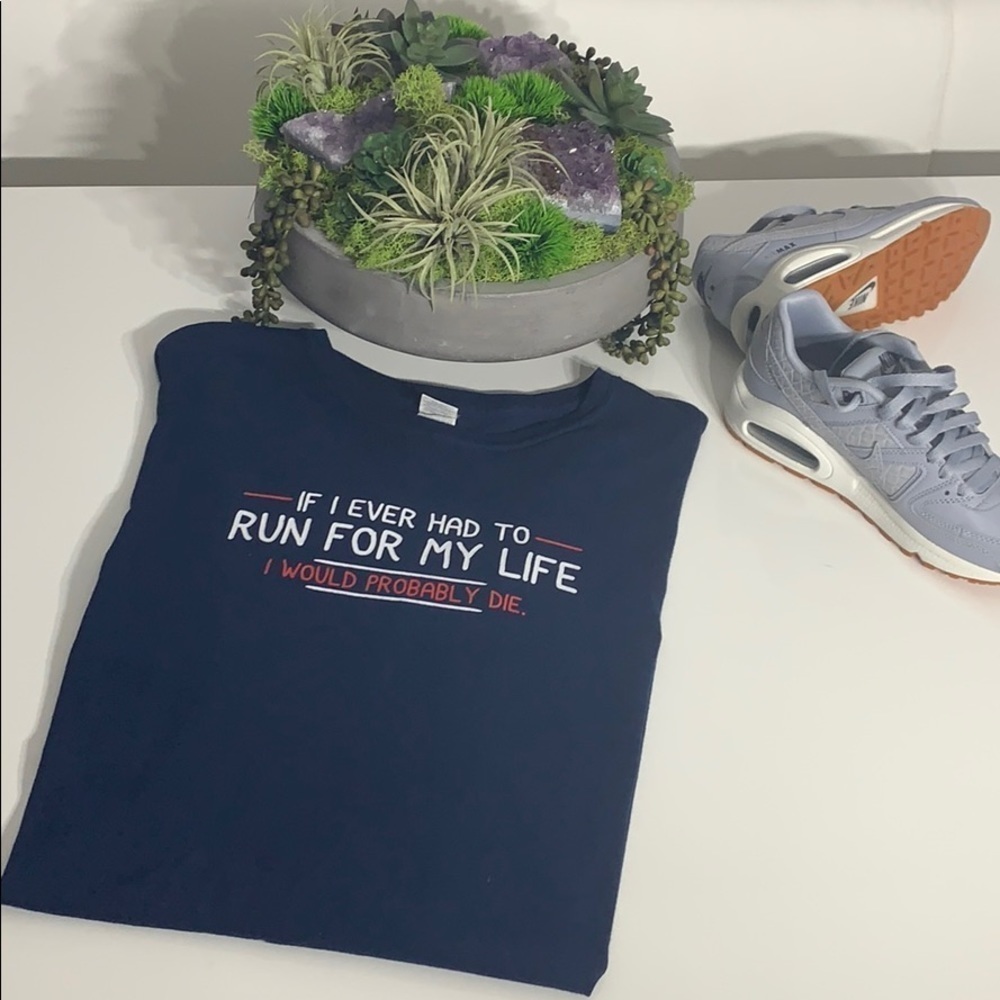 if I had to run I’d die humor t-shirt unisex XL Navy short sleeve graphic tee